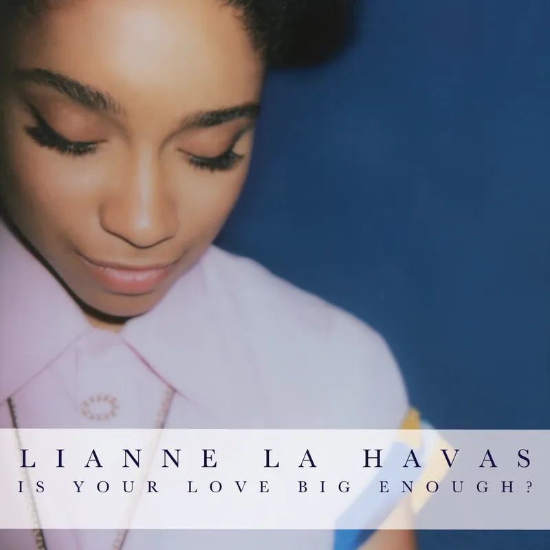 LIANNE LA HAVAS - IS YOUR LOVE BIG ENOUGH? (PINK & BLUE GALAXY VINYL) (RSD 2025)