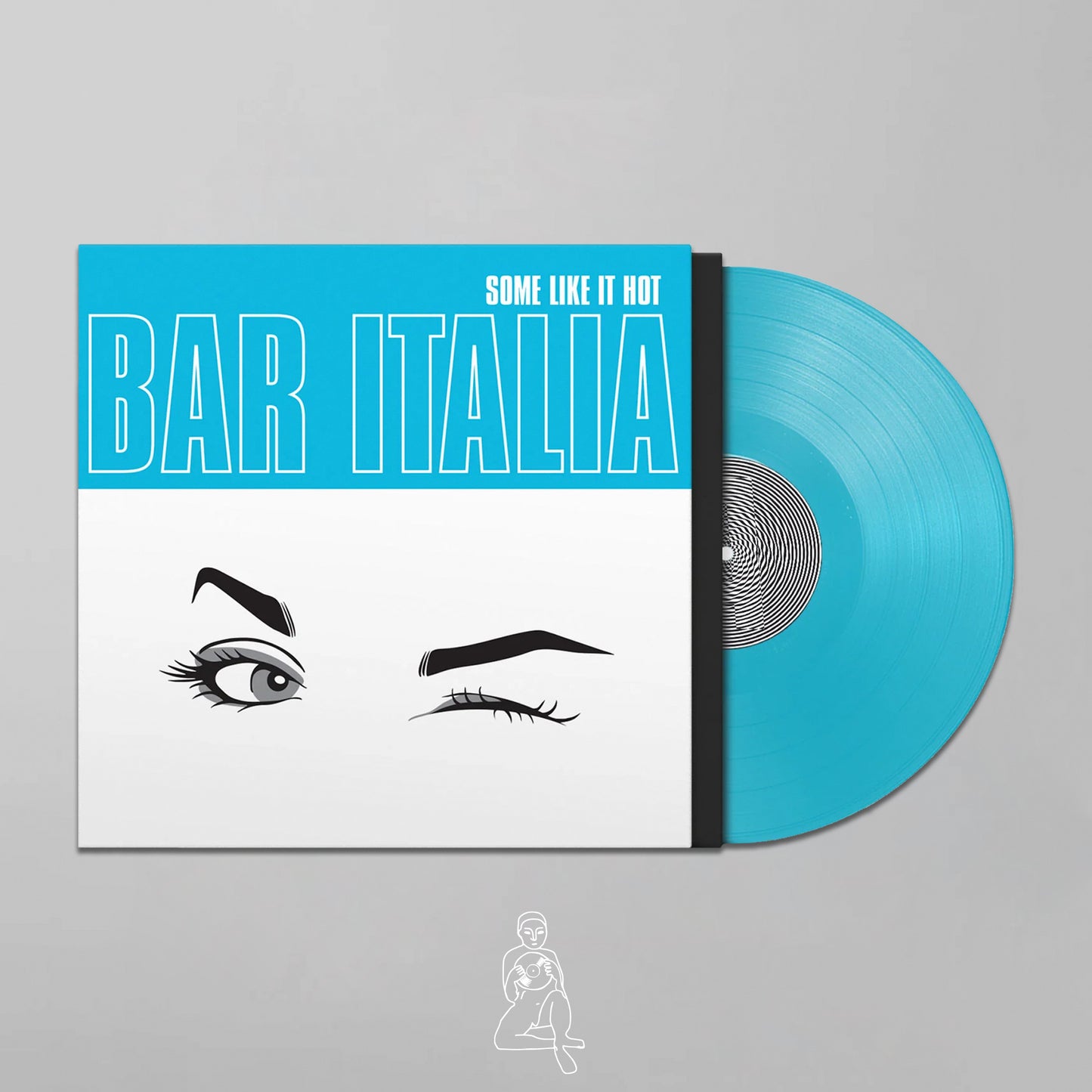 BAR ITALIA – SOME LIKE IT HOT (TRANSPARENT TURQUOISE VINYL)