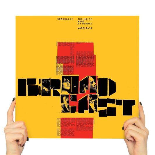 BROADCAST - NOISE MADE BY PEOPLE