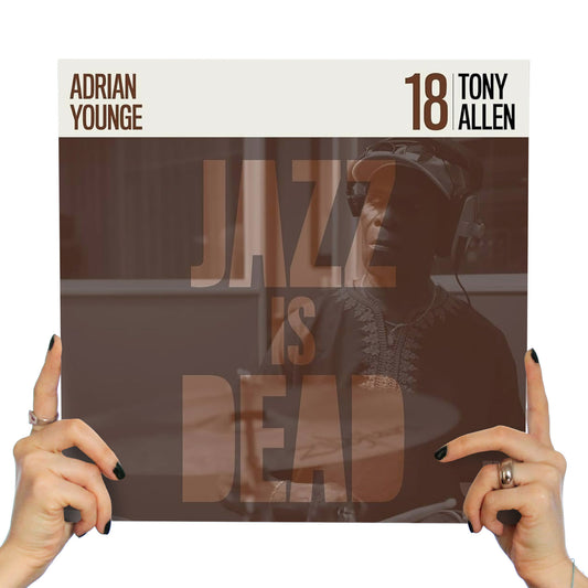 TONY ALLEN & ADRIAN YOUNGE - JAZZ IS DEAD 18