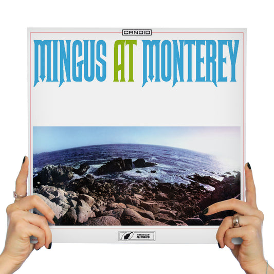 CHARLES MINGUS – MINGUS AT MONTEREY