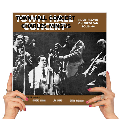 CHARLES MINGUS - TOWN HALL CONCERT