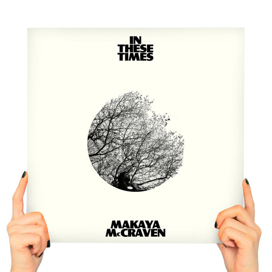 MAKAYA MCCRAVEN - IN THESE TIMES (IVORY VINYL)